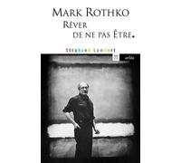 Mark Rothko, rêver de ne pas être - Stéphane Lambert - Arlea - Poche - Essai
