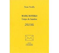 Mark Rothko - Sean Scully - L'echoppe Eds De - broché - Livre