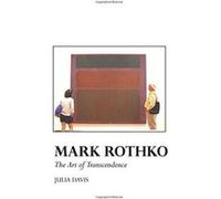 Mark Rothko: The Art of Transcendence (Painters) - [Version Originale] Inconnu (Auteur)