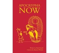 Mark Russell et Shannon Wheeler – Apocrypha Now