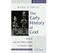 Mark S. Smith Early History of God (Poche) Biblical Resource Series