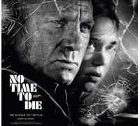 Mark Salisbury No Time To Die: The Making of the Film (Relié)