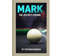 MARK SELBY: THE JESTER'S CROWN: THE AUTHORIZED BIOGRAPHY OF A SNOOKER CHAMPION