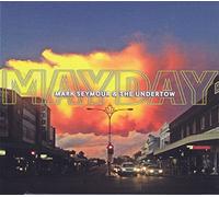 Mark Seymour And The Undertow - MayDay [Import]
