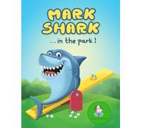 Mark Shark at the Park!