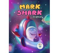 Mark Shark in Space!