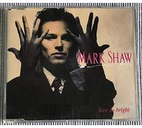 Mark Shaw - Love So Bright [3 Mixes b/w Song For Lorraine] (1990)