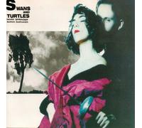 MARK SPRINGER & SARAH SARHANDI - SWANS AND TURTLES [UK Import]