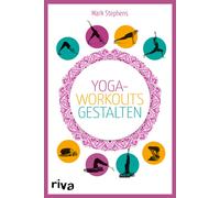 Mark Stephens Yoga-Workouts gestalten - Kartenset: Die Box mit Buch und (Karten)