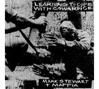 Mark Stewart + Maffia Learning to Cope With Cowardice/The Lost Tapes (Vinyl)