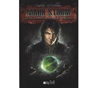 Mark Storm - 1 Les Territoires Interdits - Cendrine N. William - Voy'el - broché - Roman