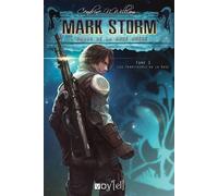 Mark Storm - L'ombre de la rose noire Tome 1 : Les territoires de la rose - Cendrine N. Williams - Voy'el - broché - Roman