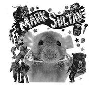 Mark Sultan - Filthy Rat [7-Inch Single]