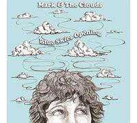 Mark & the Clouds - Blue Skies Opening