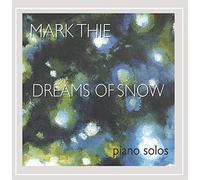 Mark Thie - Dreams of Snow