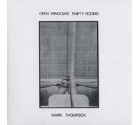 Mark Thompson - Open Windows Empty Rooms [Limi [Import allemand]
