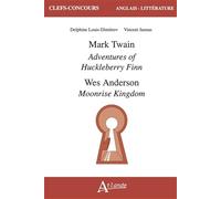 Mark Twain, Adventures of Huckleberry Finn, Wes Anderson, Moonrise Kingdom