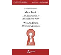 Mark Twain, Adventures of Huckleberry Finn, Wes Anderson, Moonrise Kingdom