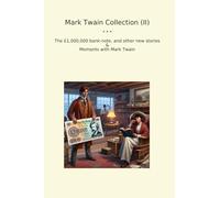Mark Twain Collection (II): Bank Note Other Moments