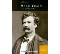 Mark Twain et la parole noire - Judith Lavoie - Presses Universite De Montreal - broché - Biographie