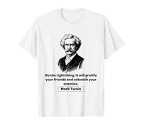 Mark Twain : Fais ce qu'il Faut T-Shirt