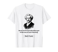Mark Twain ne Laisse jamais l'éducation Formelle se Mettre en Travers T-Shirt