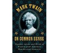 Mark Twain On Common Sense