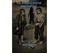 Mark Twain Presents The Adventures Of Tom Sawyer