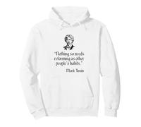 Mark Twain Shirt Mark Twain's Other People's Habits Citation Sweat à Capuche