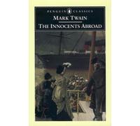 Mark Twain The Innocents Abroad (Poche)