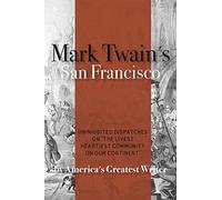 Mark Twain's San Francisco