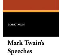 Mark Twain's Speeches
