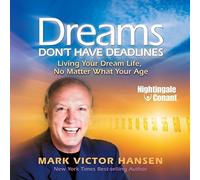 MARK VICTOR HANSON - Dreams Don't Have Deadlines