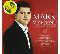 Mark Vincent - Songs from The Heart (Gold Series) [Import]