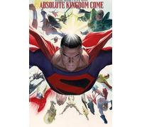Mark Waid Alex Ross Absolute Kingdom Come (Relié)