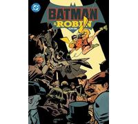 Mark Waid Chris Samnee Batman and Robin: Year One (Poche)