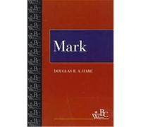Mark, Westminster Bible Companion Douglas R. A. Hare (Auteur)