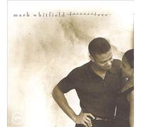 Mark Whitfield – Forever Love – Verve Spa