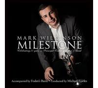 Mark Wilkinson (Cornet) - Milestone [Import]