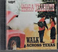 Mark Willhoite & Sherry - Walk Across Texas