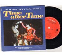 MARK WILLIAMS AND TARA MORICE - TIME AFTER TIME - 7 inch vinyl / 45