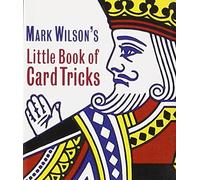 Mark Wilson's Little Book Of Card Tricks