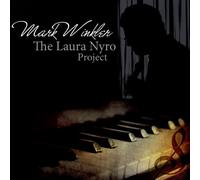 Mark Winkler - The Laura Nyro Project