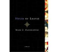 Mark Z. Danielewski House of Leaves (Poche)
