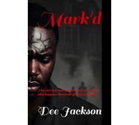 Mark'd: This ain't just another sad street tale. This is what happens when truth gets tired of hiding