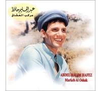 Markeb El Oshak by Abdel Halim Hafez (1997-04-01)