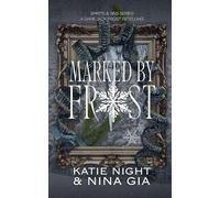 Marked By Frost: A Dark Jack Frost Retelling