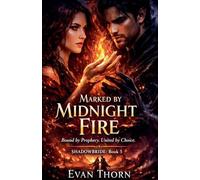 Marked by Midnight Fire