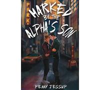 Marked by the Alpha's Son - Penny Jessup - Tiny Ghost Press - ebook (ePub) - Livre