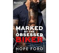 Marked by the Obsessed Biker